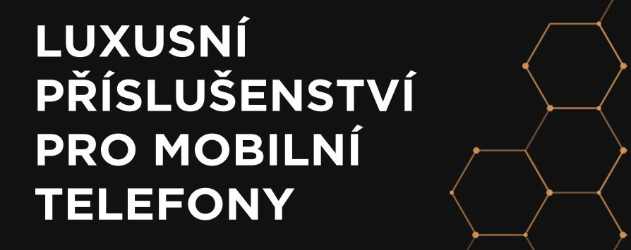 Luxusní příslušenství pro mobilní telefony